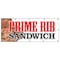 Signmission PRIME RIB SANDWICH BANNER SIGN usda roasted roast beef french dip B-120 Prime Rib Sandwich - alternate 1